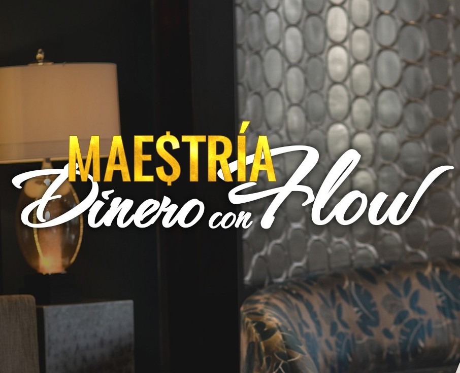 Maestria_Dinero_Con_Flow_Producto